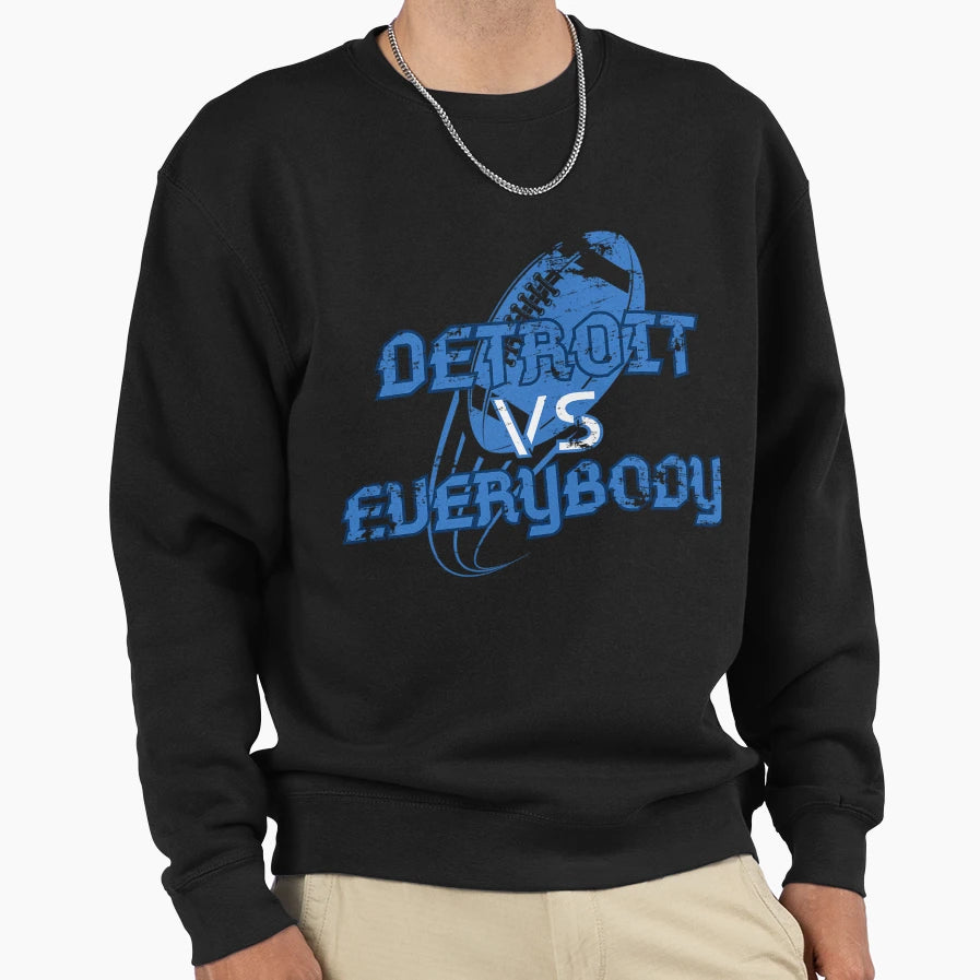 Detroit Vs Everybody Motor City Pride Sweatshirt - Unique Graphic Unisex - T-Shirt, Sweatshirt, Hoodie