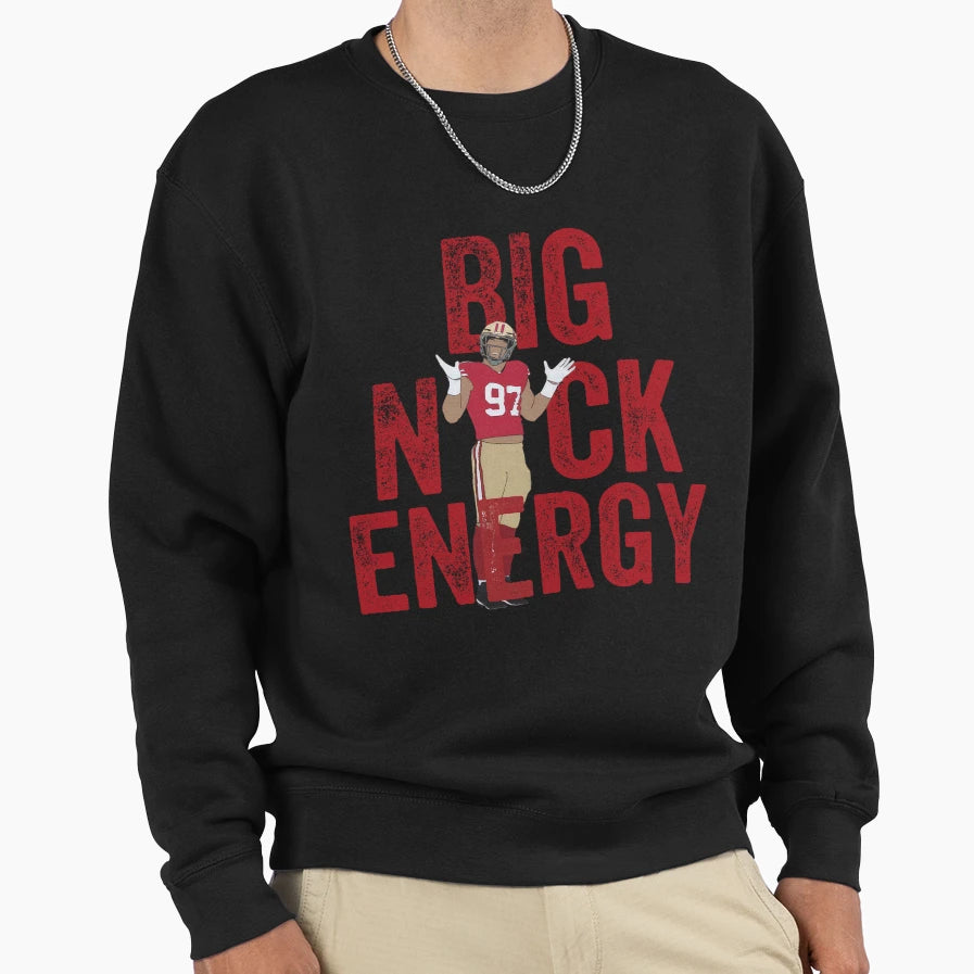 Big Nick Energy NB Sweatshirt - Fun Novelty Design Men Women - T-Shirt, Sweatshirt, Hoodie