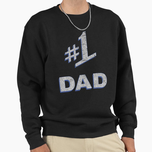 Number One 1 Dad Fathers Day Gift Sweatshirt - Custom Art Print Men Women - T-Shirt, Sweatshirt, Hoodie