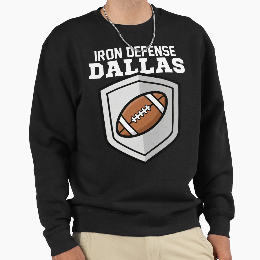 Dallas Iron Defense Texas Shield Sweatshirt - Trendy Graphic Men Women - T-Shirt, Sweatshirt, Hoodie