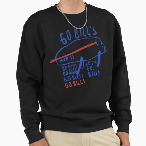 Be Good Buffalo Bills Sweatshirt - Trendy Graphic for Adults - T-Shirt, Sweatshirt, Hoodie