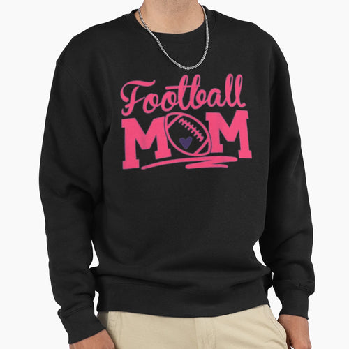 Football Mom Sweatshirt - Trendy Graphic Men Women - T-Shirt, Sweatshirt, Hoodie