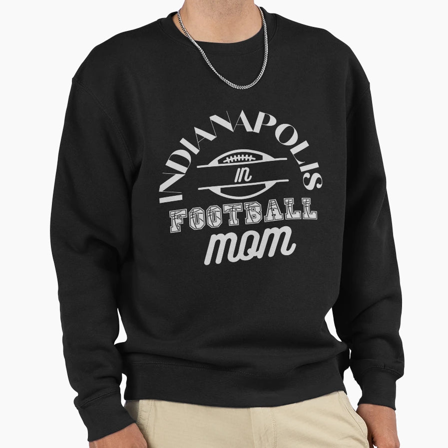 Indianapolis Football Mom Sweatshirt - Aesthetic Graphic Unisex - T-Shirt, Sweatshirt, Hoodie