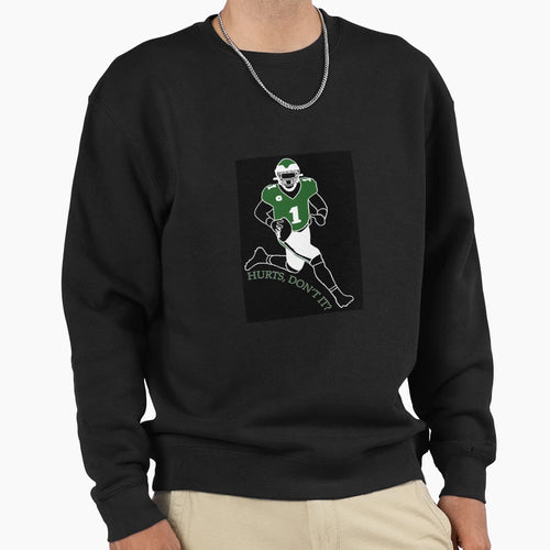 Hurts Dont It Sweatshirt - Fun Novelty Design Unisex - T-Shirt, Sweatshirt, Hoodie