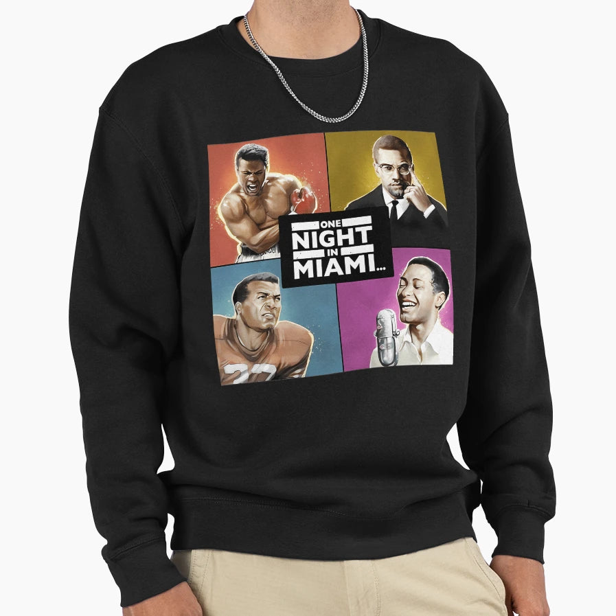 One Night Miami Sweatshirt - Custom Art Print Men Women - T-Shirt, Sweatshirt, Hoodie