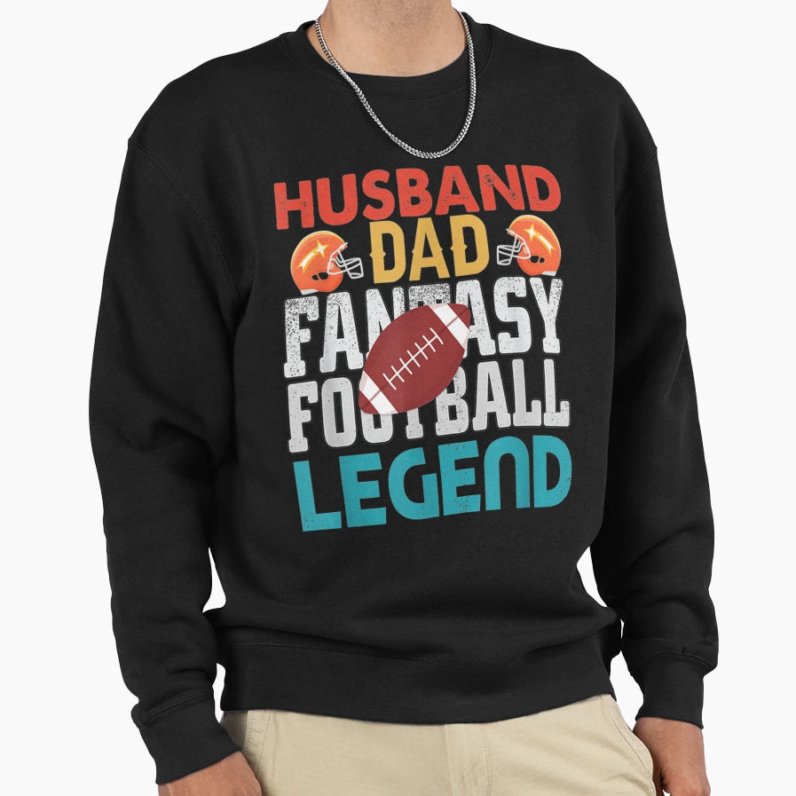 Mens Husband Dad Fantasy Football Legend T-Shirt - Graphic Print Unisex - T-Shirt, Sweatshirt, Hoodie