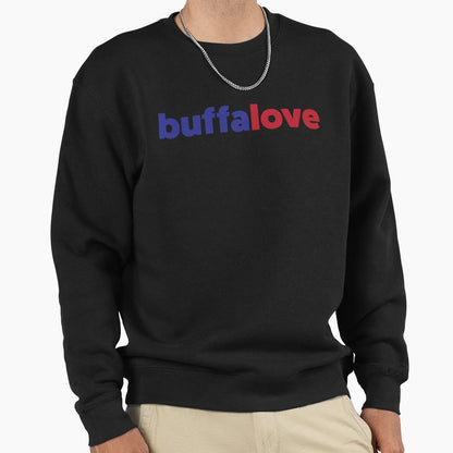 Buffalove36 Sweatshirt - Novelty Apparel Unisex - T-Shirt, Sweatshirt, Hoodie