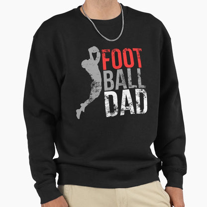 Football Dad Sweatshirt - Trendy Graphic for Adults - T-Shirt, Sweatshirt, Hoodie