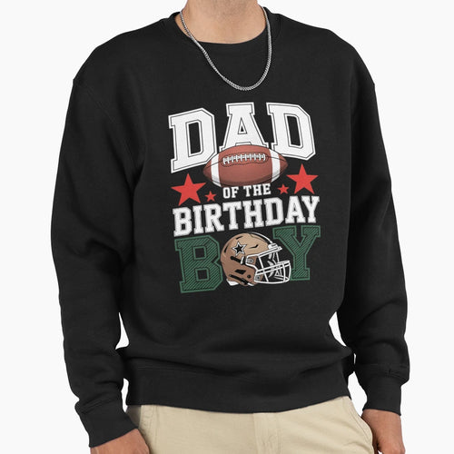 Dad Birthday Game Day Football Sweatshirt - Custom Art Print Unisex - T-Shirt, Sweatshirt, Hoodie