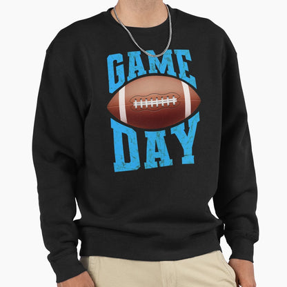 Game Day Football Season Funny Team Sweatshirt - Unique Graphic for Adults - T-Shirt, Sweatshirt, Hoodie