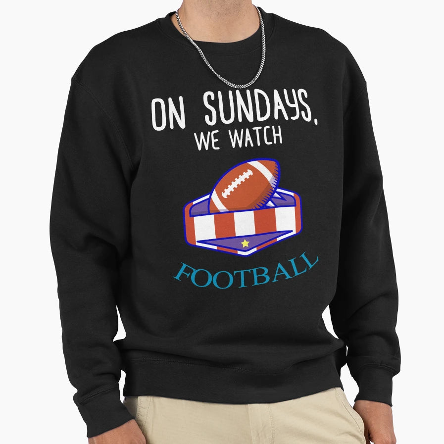 Its Football Thing You Sweatshirt - Casual Everyday Wear for Adults - T-Shirt, Sweatshirt, Hoodie