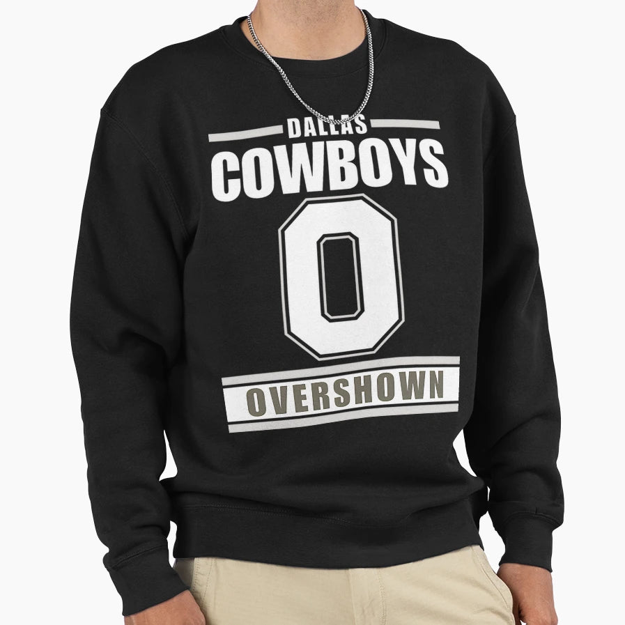 Dallas Football Fan Overshown Sweatshirt - Streetwear Style for Adults - T-Shirt, Sweatshirt, Hoodie