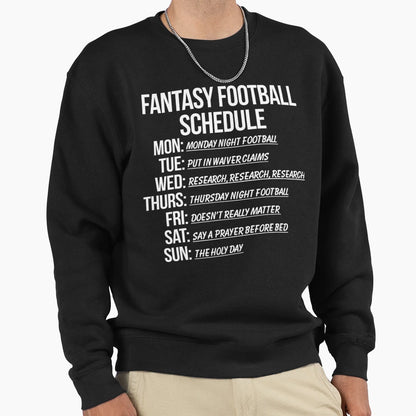 Fantasy Football Schedule Funny Sweatshirt - Minimalist Print Men Women - T-Shirt, Sweatshirt, Hoodie