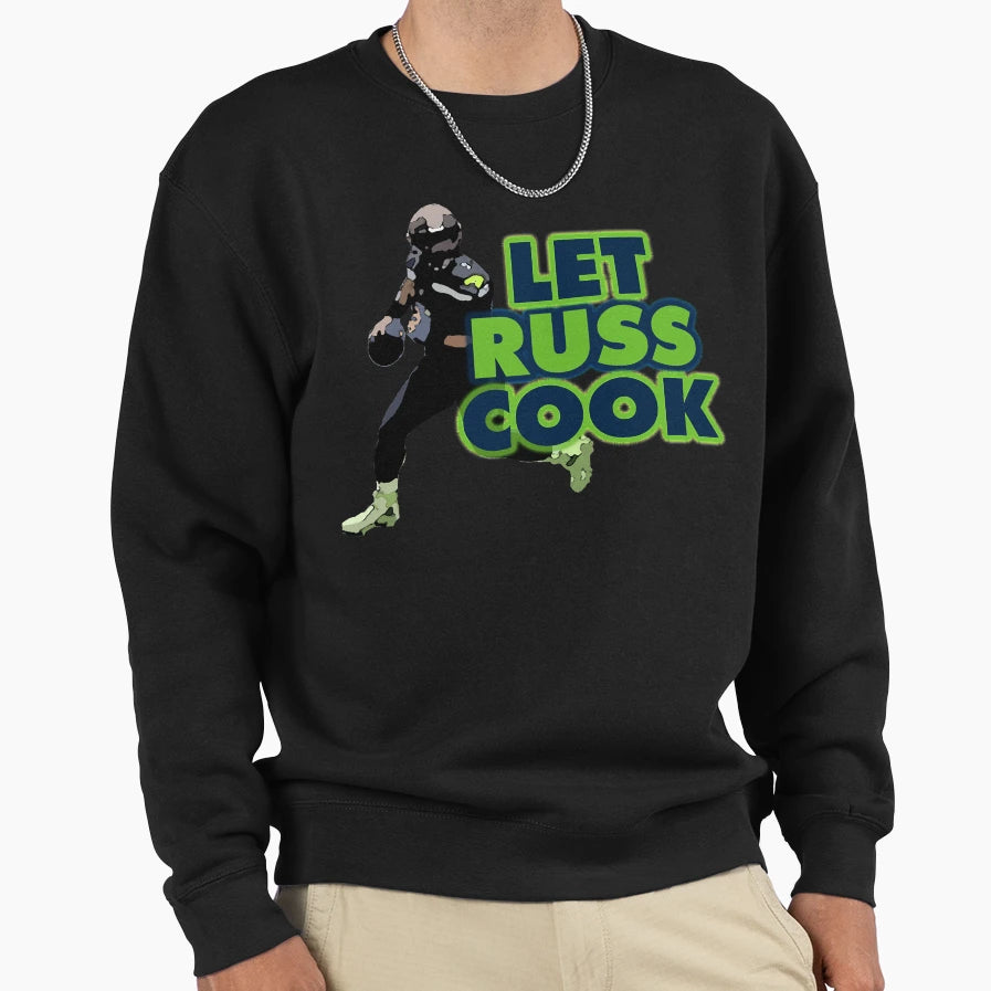 Let Russ Cook Sweatshirt - Streetwear Style Men Women - T-Shirt, Sweatshirt, Hoodie