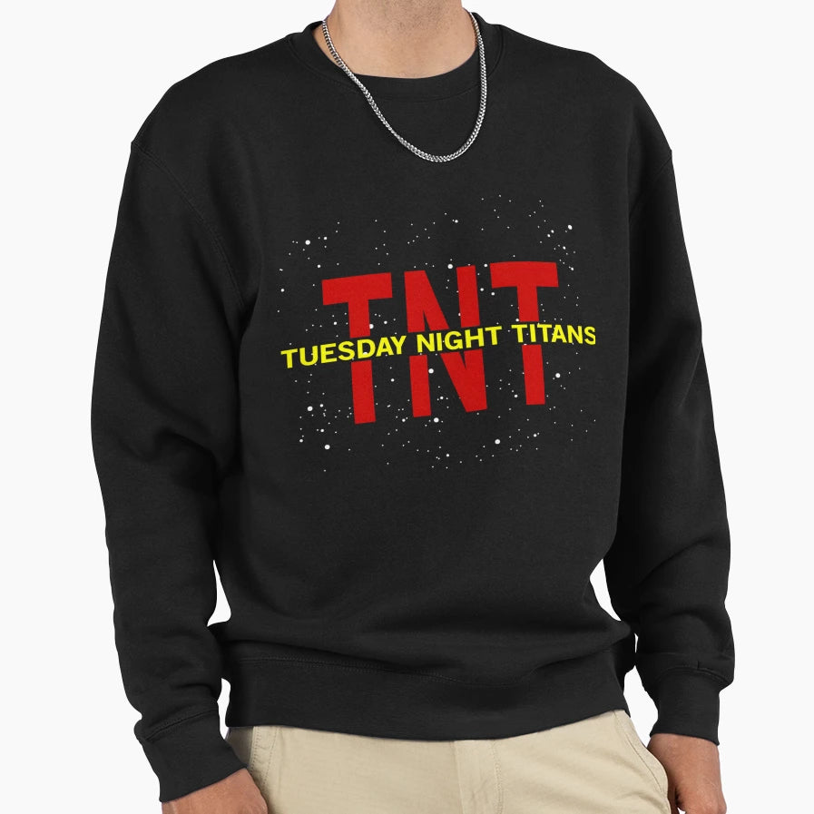 Tuesday Night Titans Sweatshirt - Novelty Apparel Unisex - T-Shirt, Sweatshirt, Hoodie