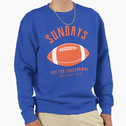Sundays Are Touchdowns And Trash Talk T-Shirt - Graphic Print for Adults - T-Shirt, Sweatshirt, Hoodie