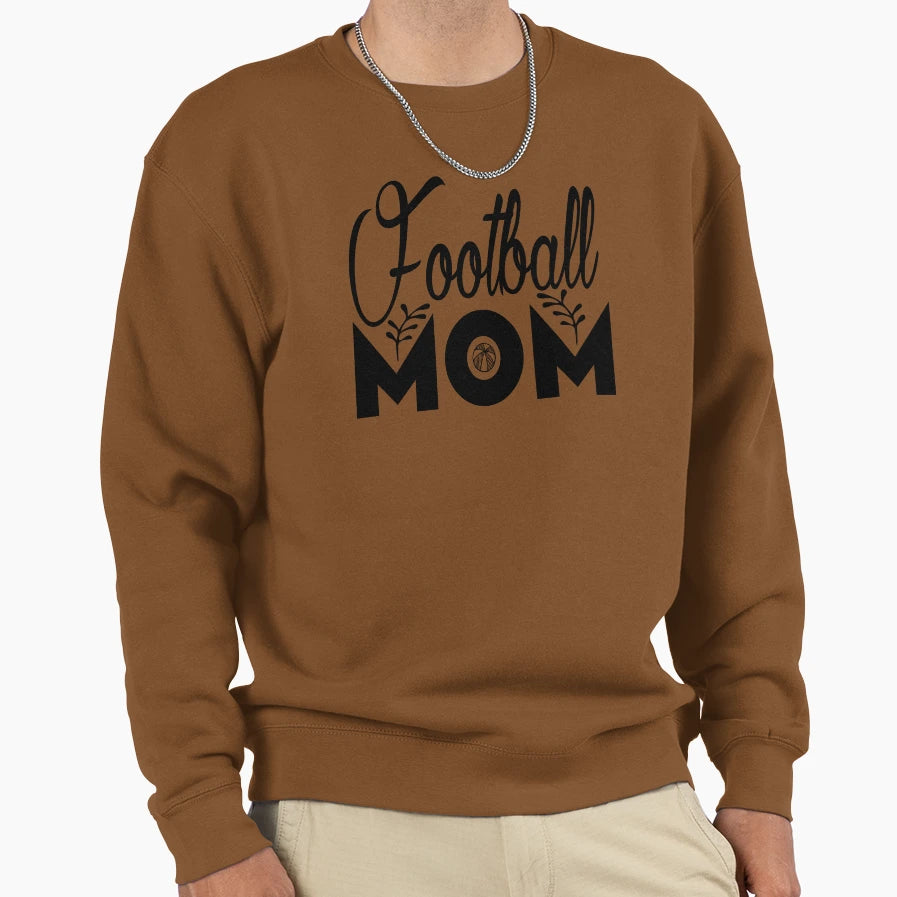 Football Mom Sweatshirt - Trendy Graphic Men Women - T-Shirt, Sweatshirt, Hoodie