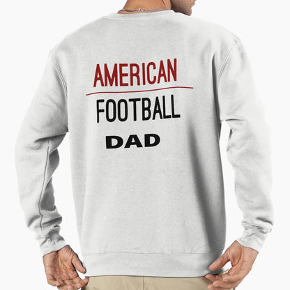 American Football Dad Football T-Shirt - Aesthetic Graphic Men Women - T-Shirt, Sweatshirt, Hoodie