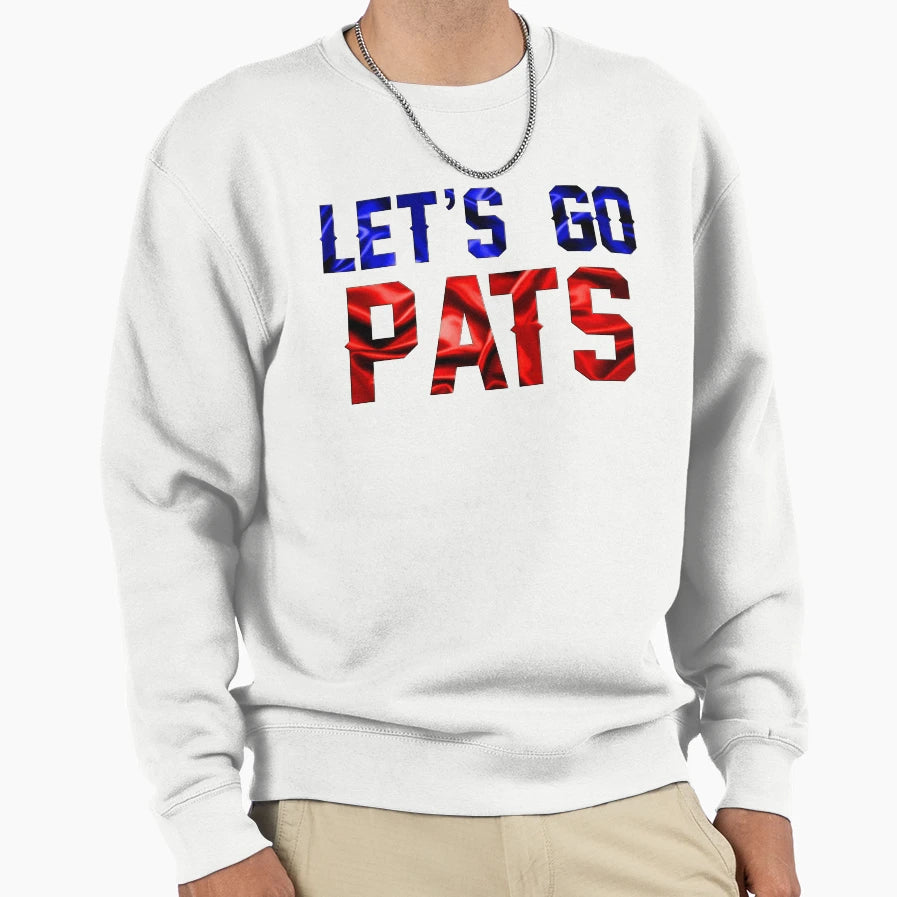 Lets Go Pats Sweatshirt - Aesthetic Graphic for Adults - T-Shirt, Sweatshirt, Hoodie