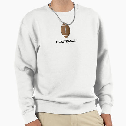 Football Rugged Sweatshirt - Streetwear Style for Adults - T-Shirt, Sweatshirt, Hoodie