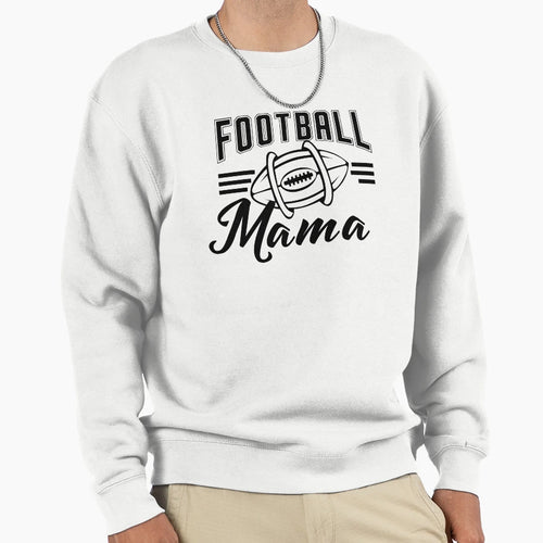 Football Mama Black Sweatshirt - Fun Novelty Design Unisex - T-Shirt, Sweatshirt, Hoodie