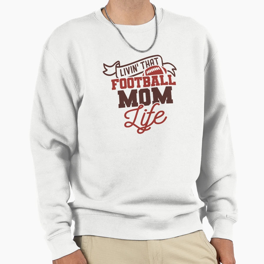 Living That Football Mom Life Sweatshirt - Minimalist Print Men Women - T-Shirt, Sweatshirt, Hoodie