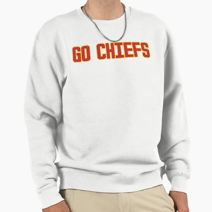 Go Chiefs Sweatshirt - Streetwear Style Men Women - T-Shirt, Sweatshirt, Hoodie