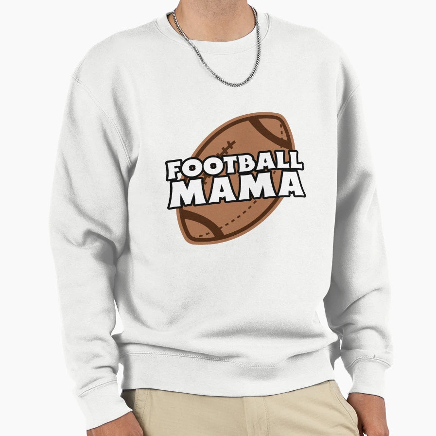 Football Mama T-Shirt - Fun Novelty Design for Adults - T-Shirt, Sweatshirt, Hoodie