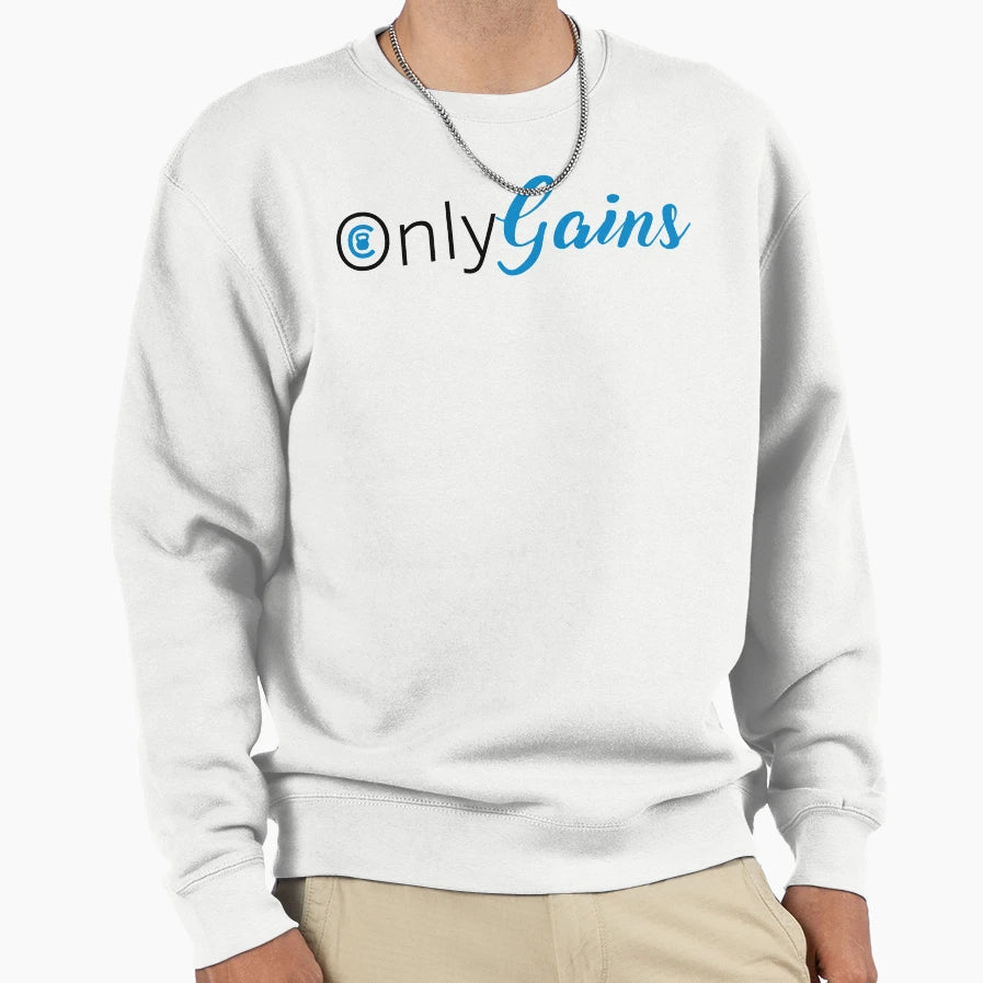 Onlygains Sweatshirt - Novelty Apparel for Adults - T-Shirt, Sweatshirt, Hoodie