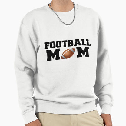 Football Mom Sweatshirt - Custom Art Print Unisex - T-Shirt, Sweatshirt, Hoodie