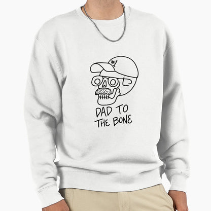 Dad To Bone Sweatshirt - Trendy Graphic Men Women - T-Shirt, Sweatshirt, Hoodie