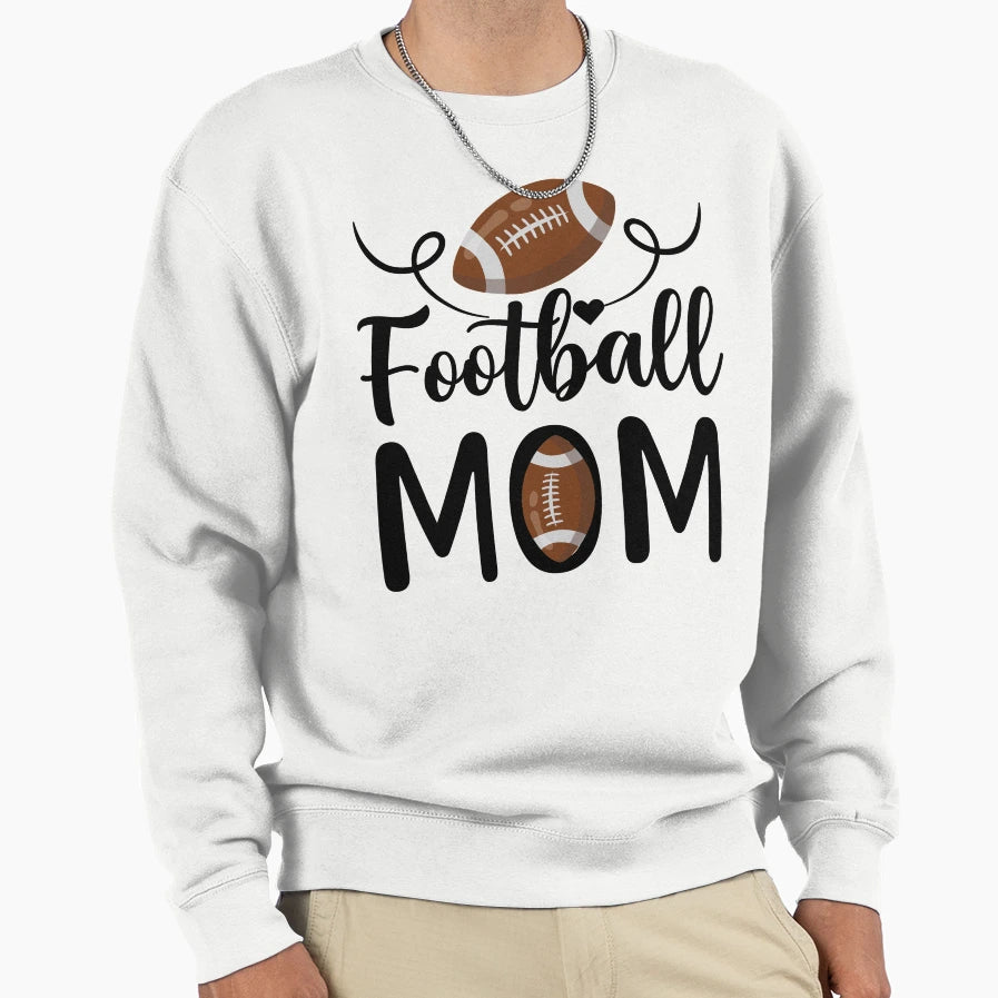 Football Mom Sweatshirt - Aesthetic Graphic Unisex - T-Shirt, Sweatshirt, Hoodie