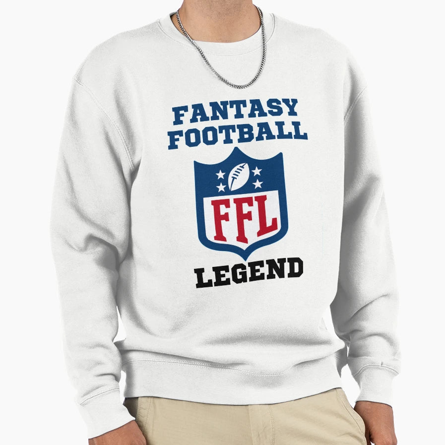 Fantasy Football Legend Funny Sweatshirt - Novelty Apparel Unisex - T-Shirt, Sweatshirt, Hoodie