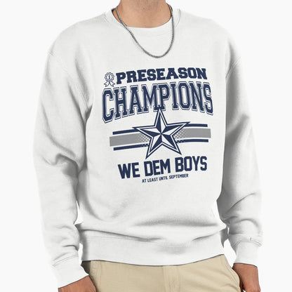 Preseason Champs Sweatshirt - Novelty Apparel Unisex - T-Shirt, Sweatshirt, Hoodie