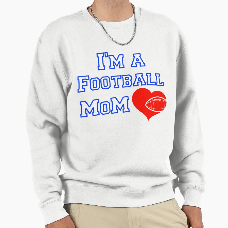Football Mom Sweatshirt - Fun Novelty Design for Adults - T-Shirt, Sweatshirt, Hoodie