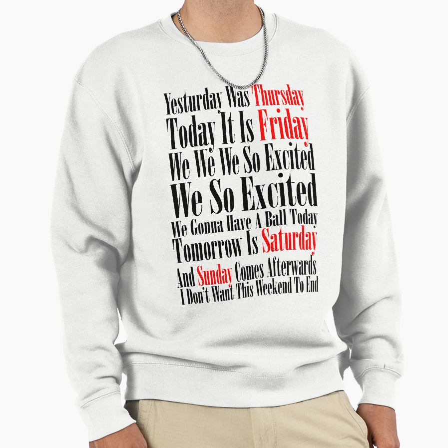 Rebecca Black Friday Sweatshirt - Trendy Graphic Unisex - T-Shirt, Sweatshirt, Hoodie