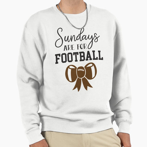 Sundays Are Football Sweatshirt - Unique Graphic for Adults - T-Shirt, Sweatshirt, Hoodie