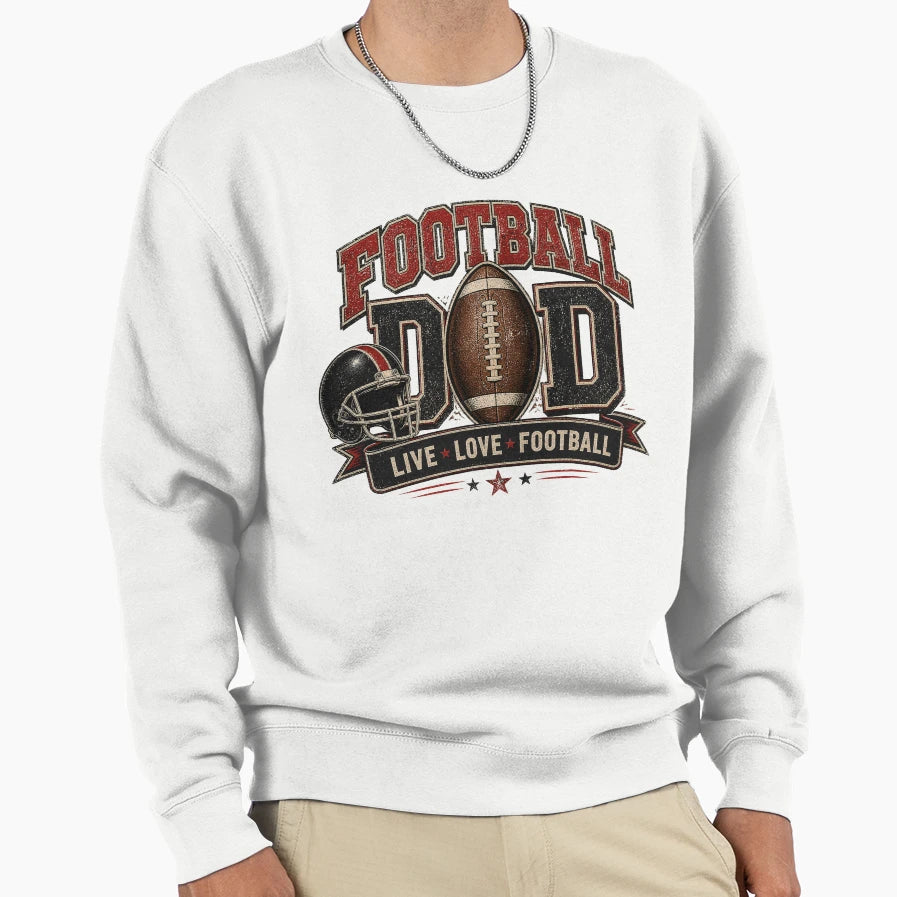 Football Dad Game Day Sweatshirt - Streetwear Style Men Women - T-Shirt, Sweatshirt, Hoodie