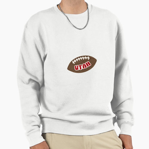 Utah Football Sweatshirt - Streetwear Style Men Women - T-Shirt, Sweatshirt, Hoodie