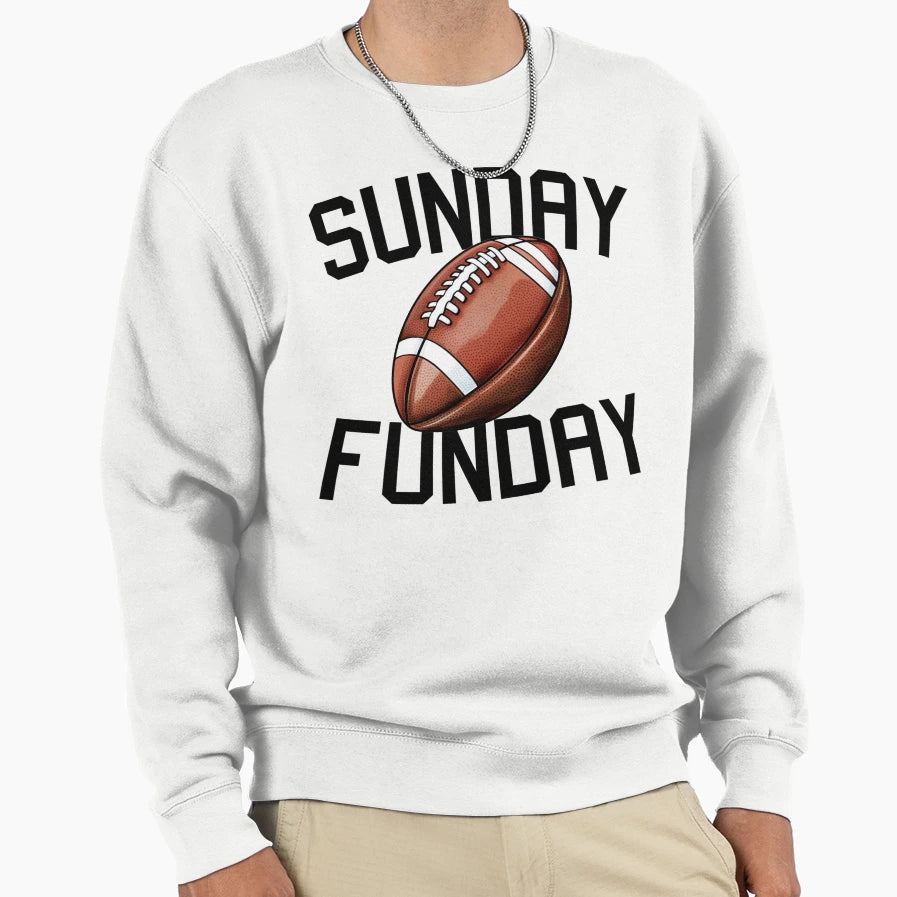 Sunday Funday Football Sweatshirt - Custom Art Print Unisex - T-Shirt, Sweatshirt, Hoodie