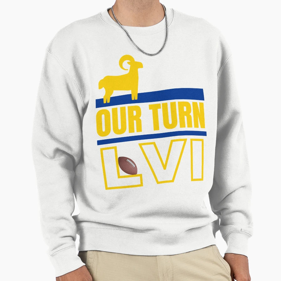 Our Turn Los Angeles Rams Nfl Super T-Shirt - Custom Art Print for Adults - T-Shirt, Sweatshirt, Hoodie