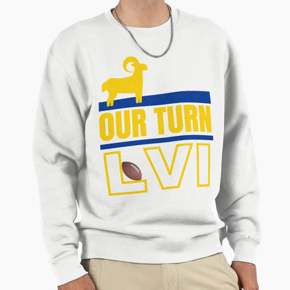 Our Turn Los Angeles Rams Nfl Super T-Shirt - Custom Art Print for Adults - T-Shirt, Sweatshirt, Hoodie