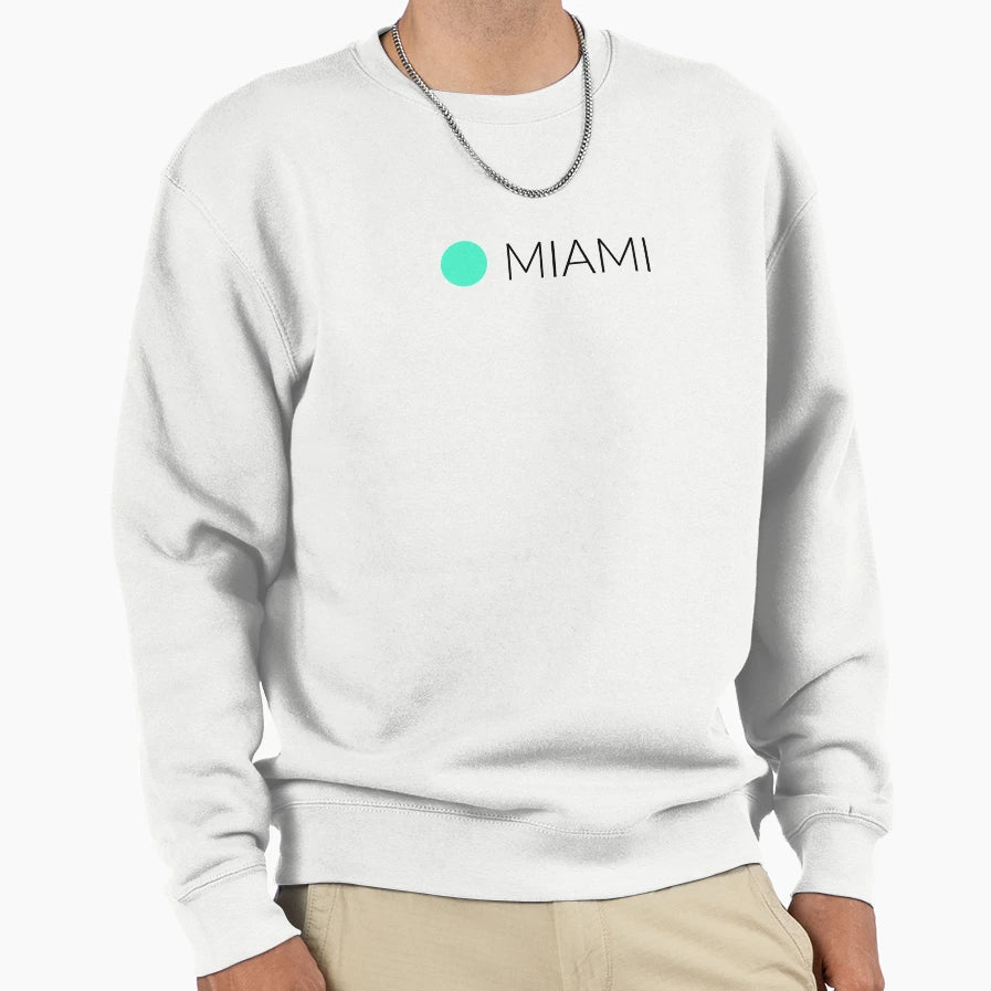 Miami Sweatshirt - Graphic Print Men Women - T-Shirt, Sweatshirt, Hoodie