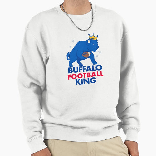 Buffalo Football King Mafia Fan Sweatshirt - Unique Graphic Men Women - T-Shirt, Sweatshirt, Hoodie