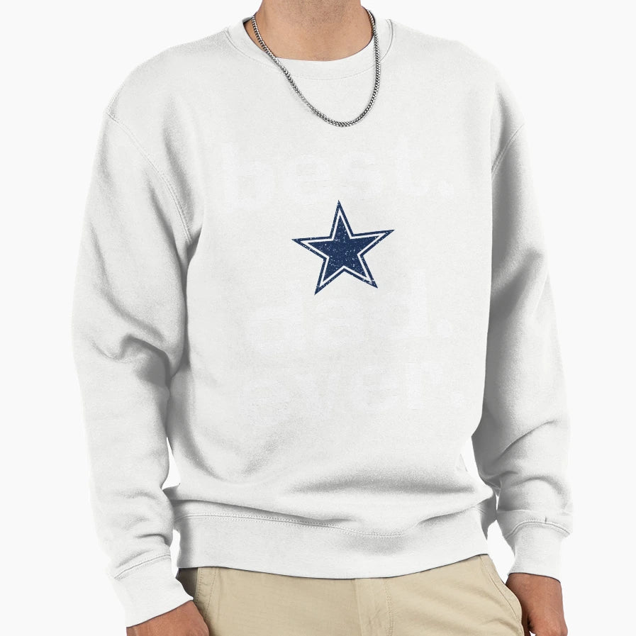 Best Dad Ever Lone Star Sweatshirt - Casual Everyday Wear Men Women - T-Shirt, Sweatshirt, Hoodie
