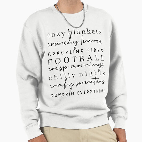 Cozy Blankets Crunchy Leaves Sweatshirt - Fun Novelty Design Unisex - T-Shirt, Sweatshirt, Hoodie