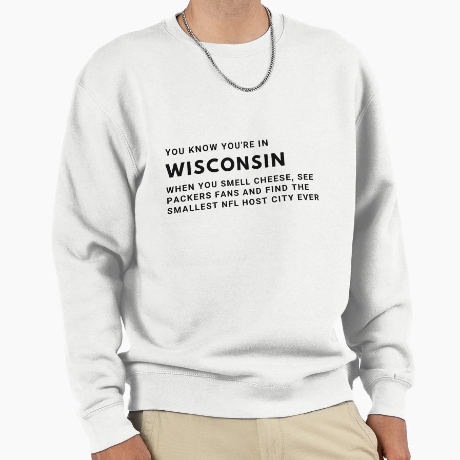 Wisconsin Sweatshirt - Streetwear Style Unisex - T-Shirt, Sweatshirt, Hoodie