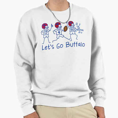 Lets Go Buffallo Fottball Fan Sweatshirt - Fun Novelty Design Men Women - T-Shirt, Sweatshirt, Hoodie