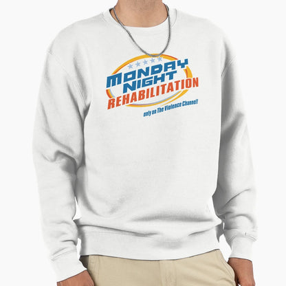 Monday Night Rehabilitation Sweatshirt - Minimalist Print Men Women - T-Shirt, Sweatshirt, Hoodie