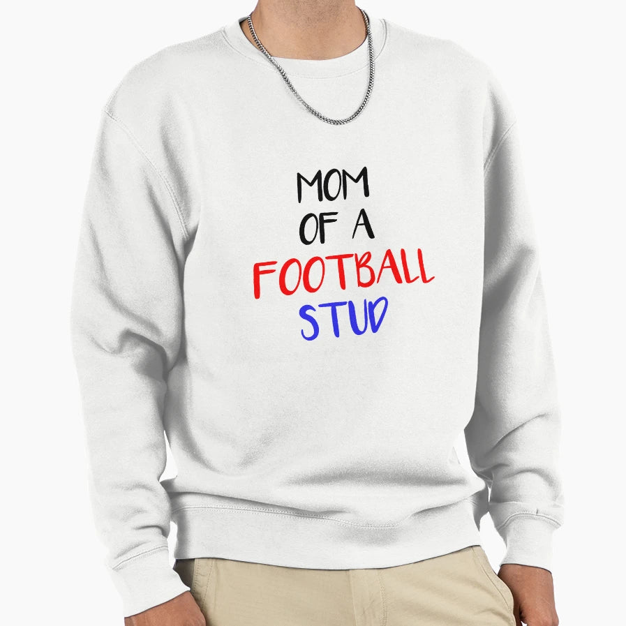 Mom Football Stud Sweatshirt - Casual Everyday Wear for Adults - T-Shirt, Sweatshirt, Hoodie